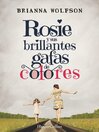 Imagen de portada para Rosie y sus brillantes gafas de colores
